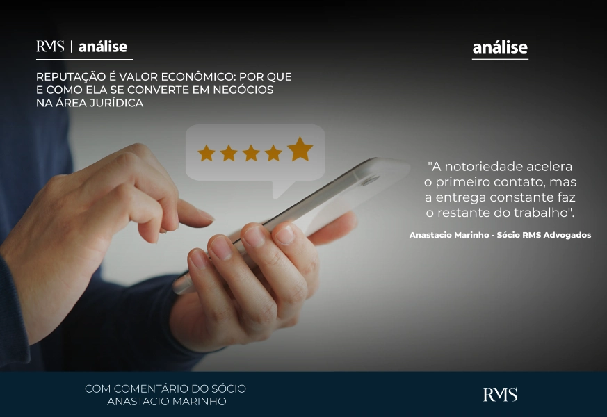 Reputação é valor econômico: Por que e como ela se converte em negócios na área jurídica.
