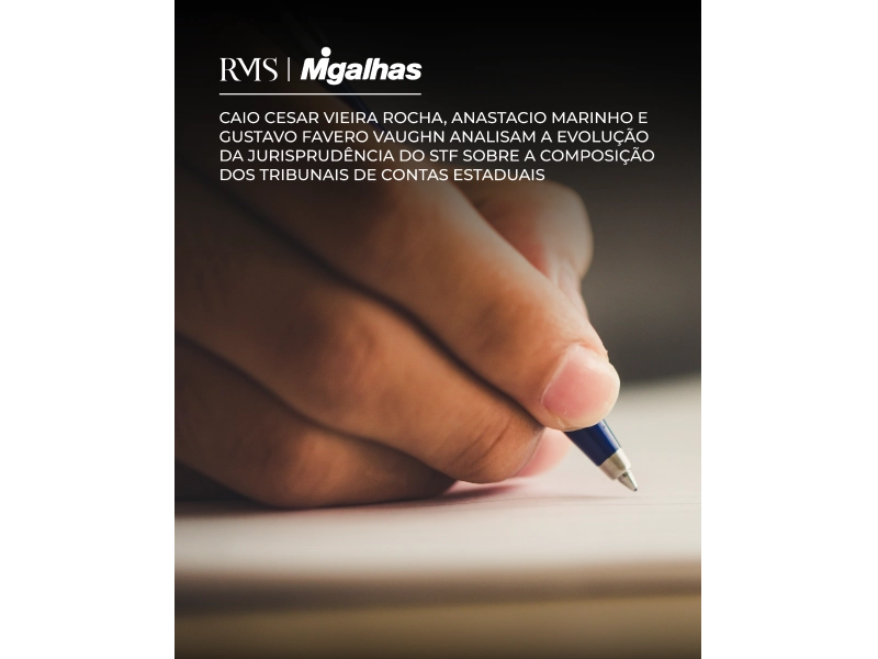 Os sócios do RMS Advogados, Caio Rocha e Anastacio Marinho, em coautoria com Gustavo Favero Vaughn, demonstram como a Súmula 653 consolidou o entendimento do Supremo sobre a distribuição das vagas entre Legislativo e Executivo